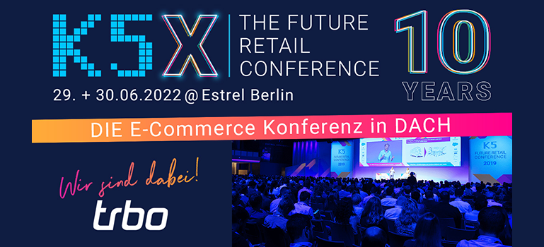 Save the Date: trbo at the K5 The Future Retail Conference