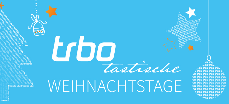 trbo-mäßiges 2021 – Wir wünschen frohe Weihnachten und einen guten Rutsch!