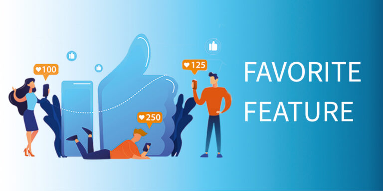 Illustration of three people using social media on phones, with like icons and notification bubbles, next to the text “Favorite Feature” on a blue background.